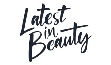 Latest in Beauty announces team updates 